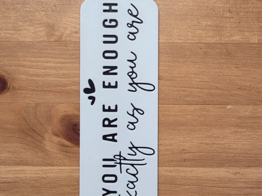 You Are Enough Bookmark by Morganja HueForge model: You Are Enough Bookmark by Morganja