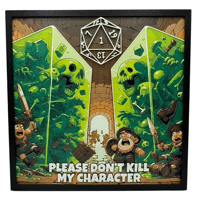 HueForge model: Dungeons & Dragons Hueforge - Critical Fail - Please Don't Kill My Character by Canadian Gamer