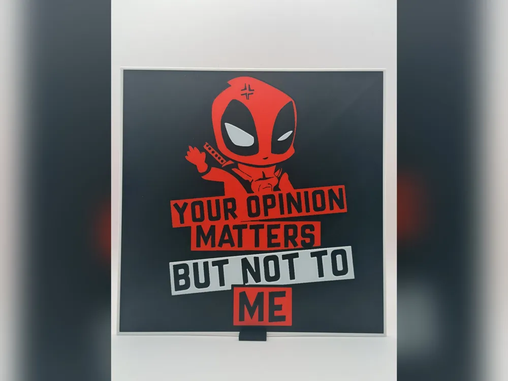 Deadpool Your Opinion Matters HueForge Print by Thadius HueForge model: Deadpool Your Opinion Matters HueForge Print by Thadius