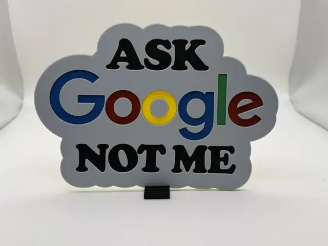 HueForge model: Ask Google Not Me Hueforge Sign by Thadius