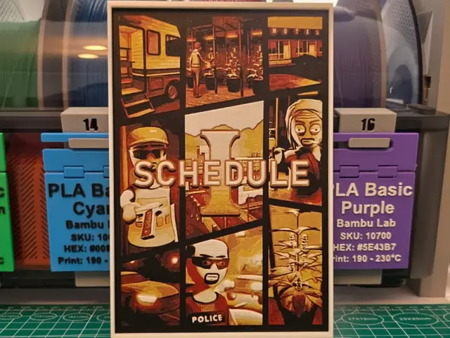 HueForge model: Schedule I Game Poster - Hueforge Art by Lumpy3D