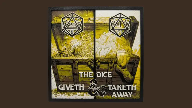 HueForge model: Dungeons and Dragons - The Dice Giveth and the Dice Taketh Away - Hueforge by Canadian Gamer