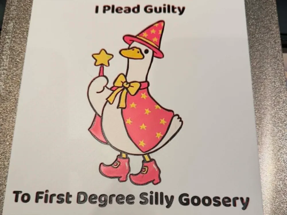 Silly Goose - 'Guilty of Silly Goosery' Meme Print by IslandLooter HueForge model: Silly Goose - 'Guilty of Silly Goosery' Meme Print by IslandLooter
