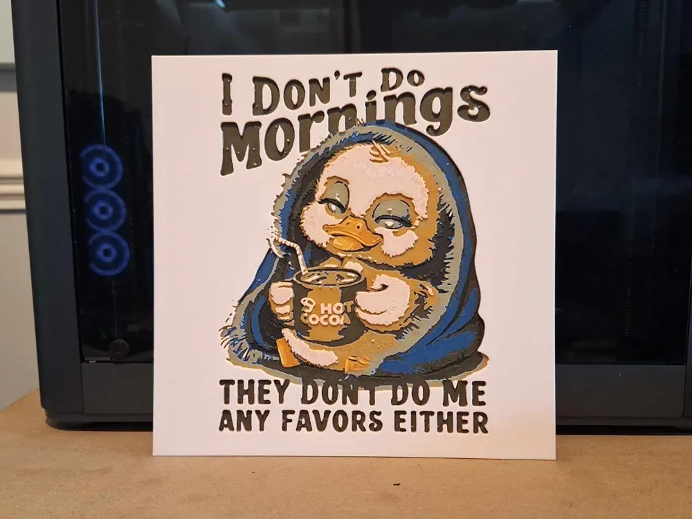 Don't do mornings - Funny - Hueforge by 3dGlow HueForge model: Don't do mornings - Funny - Hueforge by 3dGlow