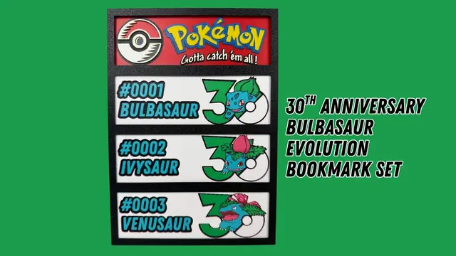HueForge model: Bulbasaur Evolution - Pokemon 30th Anniversary - Bookmark Set by Canadian Gamer